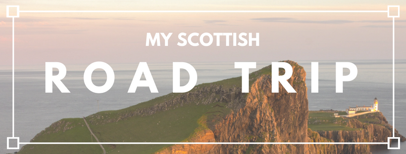 My Scottish Road Trip